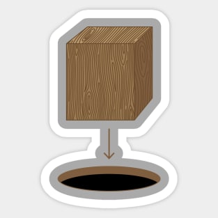 Square Peg in a Round Hole Sticker